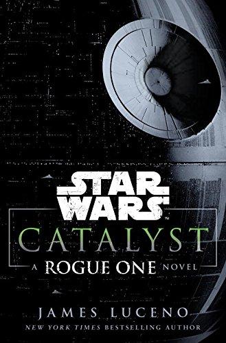 Catalyst - A Rogue One Novel Łotr 1 James Luceno class="wp-image-533991" 