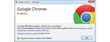 Chrome 19 to twój Chrome. Gdziekolwiek jesteś