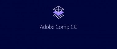 Adobe Comp CC – niesamowita aplikacja do projektowania w biegu